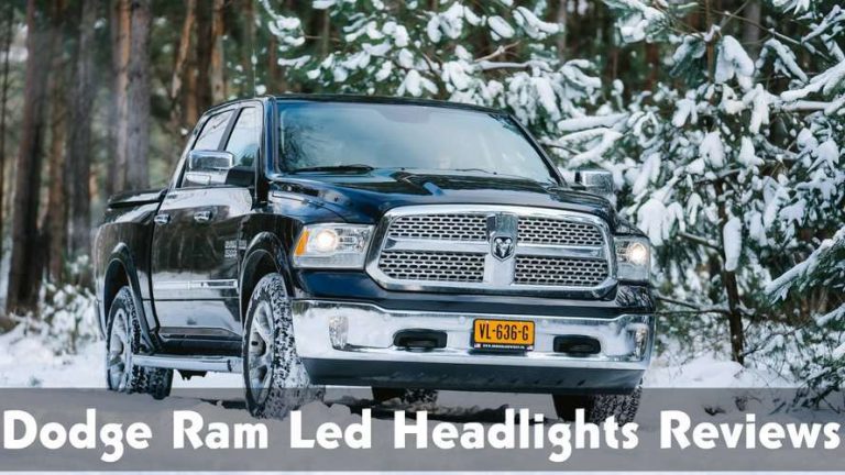 How To Select The Right Dodge Ram Led Headlights To Illuminate Your