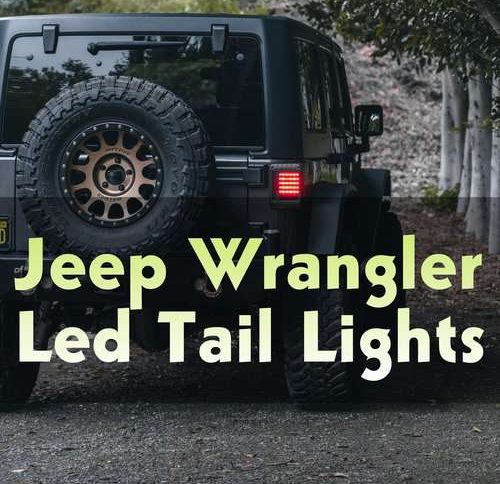 Jeep Wrangler Led Tail Lights