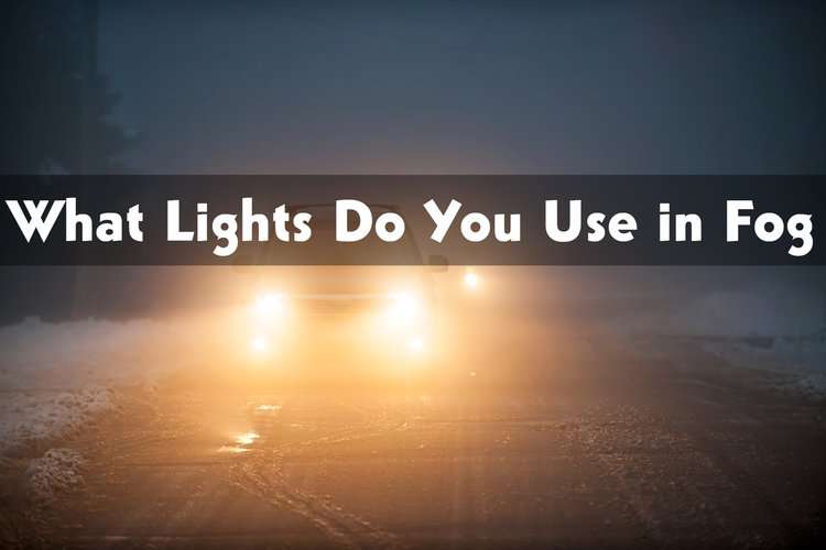 What Lights Do You Use in Fog