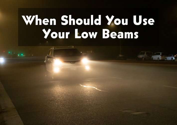 When Should You Use Your Low Beams
